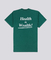 Health Is Wealth T-Shirt
